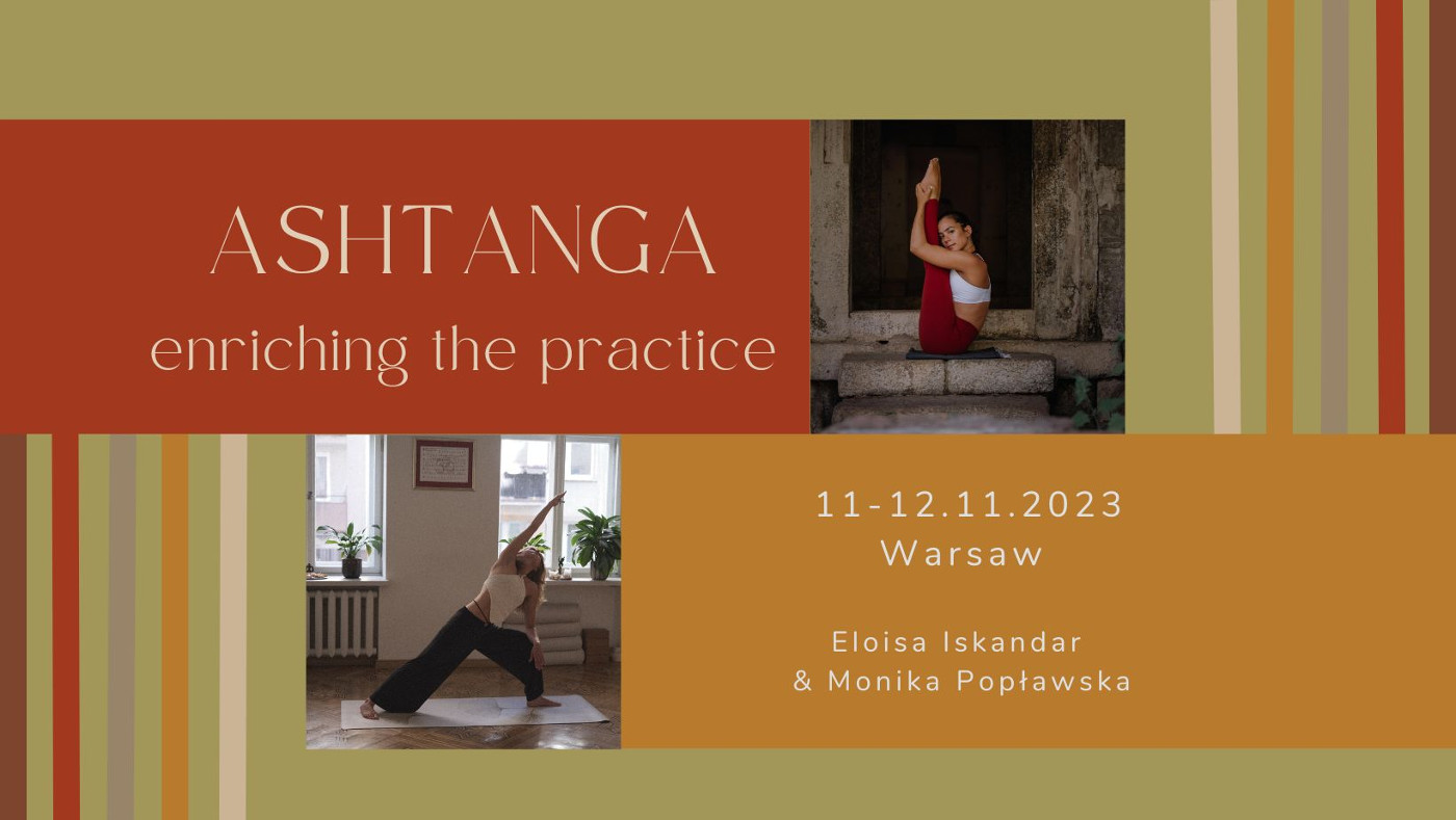 ASHTANGA – enriching the practice